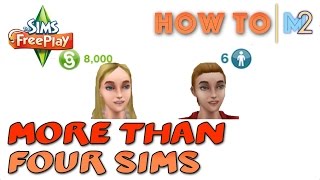 Sims FreePlay  How To Get More Than 4 Sims Living Together [upl. by Esalb]