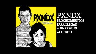 PXNDXPROCEDIMIENTOS PARA LLEGAR A UN COMÚN ACUERDO SIN GUITARRA [upl. by Enala]