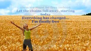 Finally Free by Nichole Nordeman with Lyrics [upl. by Abbot]