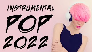 Instrumental Pop Songs 2022  Study Music 2 Hours [upl. by Way]