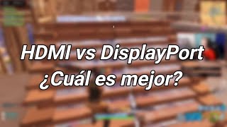 HDMI vs DisplayPort ¿Cuál es mejor y que diferencias tienen [upl. by Antonia]