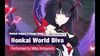 Houkai Sekai no Utahime Honkai World Diva movie ver [upl. by Elak]