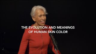 The Evolution and Meanings of Human Skin Color  Nina Jablonski [upl. by Corney]