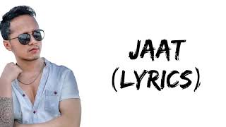 Chhewang Lama  JAAT Lyrics [upl. by Ddarb]