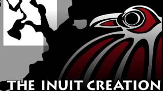 the inuit creation myth [upl. by Drugi]