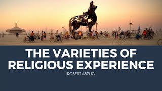 Robert Abzug on William James quotVarieties of Religious Experiencequot [upl. by Norre402]