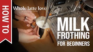 How To Milk Frothing for Beginners 5 Tips [upl. by Novyak861]