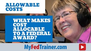 Allowable Costs on Federal Grants Allocable Defined in 2 CFR Part 200 [upl. by Dorine]