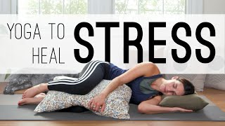 Yoga To Heal Stress  20Minute Yoga Practice [upl. by Lobell]