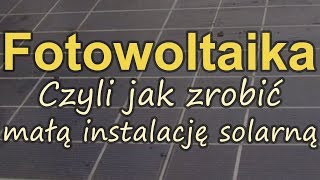 Jak zrobić małą instalację solarnąRS Elektronika 124 [upl. by Notle128]