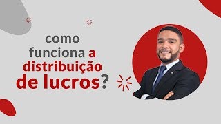 Como funciona a distribuição de lucros  Quinta Contábil com Fellipe Guerra [upl. by Nymzaj]