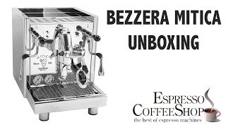 Bezzera Mitica Unboxing [upl. by Holtorf]