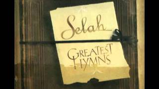 How Great Thou Art Selah [upl. by Ynamad]