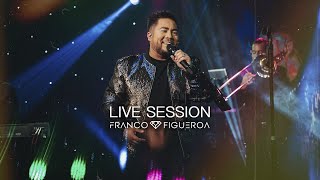 Franco Figueroa  Live Session Jarabe de Amor  Concierto Streaming Completo [upl. by Akemet]