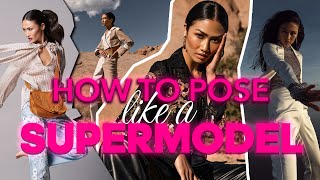 How to POSE like a SUPERMODEL POSING TUTORIAL from a MODEL [upl. by Anerol]