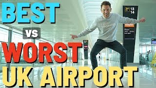 Comparing THE BEST AND WORST UK AIRPORT [upl. by Akived638]