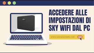 Come cambiare le impostazioni di Sky WiFi dal pc [upl. by Kragh23]