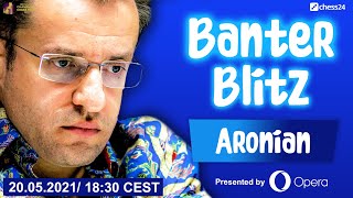 Banter Blitz with Levon Aronian [upl. by Fayre182]