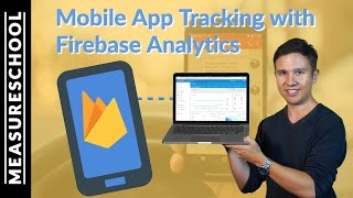 Firebase Analytics Tutorial  How to track Mobile Apps [upl. by Aztin595]