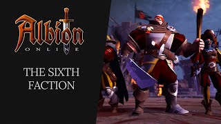 Albion Online  The Sixth Faction [upl. by Fanchette]