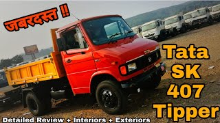 Tata SK 407 Tipper  SFC 407 Tipper HT  Review Price Mileage [upl. by Waiter]