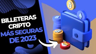 ¡TOP 5 BILLETERAS DE CRIPTOMONEDAS MÁS SEGURAS DE 2023 [upl. by Mack]