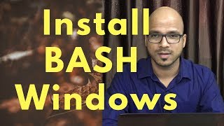 How to Install BASH Shell on Windows 10 [upl. by Gelb]