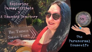 Exploring Casey Illinois and A Haunted Cemetery [upl. by Barcus746]