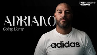 Adriano explains why he left Inter Milan and went home to Brazil [upl. by Bigot]