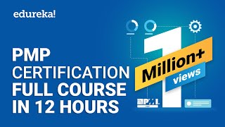 PMP® Certification Full Course  Learn PMP Fundamentals in 12 Hours  PMP® Training Videos  Edureka [upl. by Finlay]