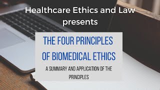 The Four Principles of Biomedical Ethics  Webinar [upl. by Mitzi]