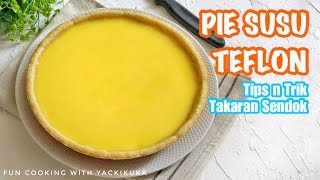 PIE SUSU TEFLON  MILKY PIE [upl. by Nahgiem]