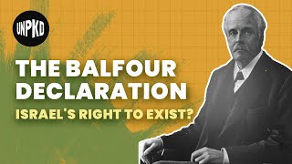 What is the Balfour Declaration  History of Israel Explained  Unpacked [upl. by Pollock]