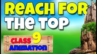 reach for the top class 9 reach for the top in Hindi animation summary [upl. by Ngo]