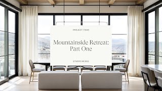 Mountainside Retreat Part One [upl. by Nnaynaffit]