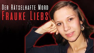 Der rätselhafte Mord an Frauke Liebs  Doku 2020  Reupload  Mutter Liebs äußert sich [upl. by Yellhsa]