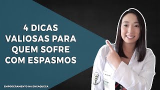 4 DICAS VALIOSAS PARA QUEM SOFRE COM ESPASMOS [upl. by Killy]