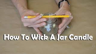 Candle Making 101 How To Wick A Jar Candle [upl. by Sivolc]