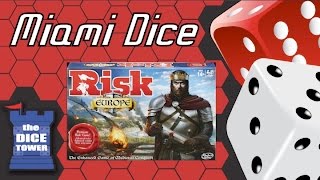 Miami Dice 211 RISK Europe [upl. by Allicserp]