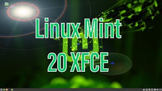 Linux Mint 20 XFCE  First Look [upl. by Asi]