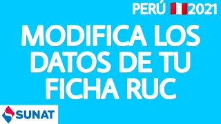 COMO MODIFICAR LOS DATOS DE TU FICHA RUC  SUNAT VIRTUAL 2021 [upl. by Sida]