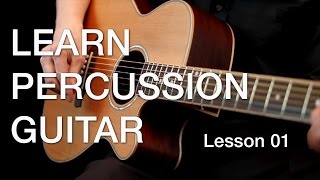 Learn Percussion Guitar  Lesson 01 [upl. by Faye]