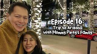 Ep 16 Visiting Arizona  Bonoy amp Pinty Gonzaga [upl. by Nirag]