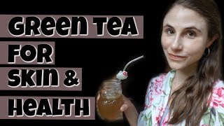 BENEFITS OF GREEN TEA FOR SKIN AND HEALTH 🍵 DR DRAY [upl. by Bearnard542]