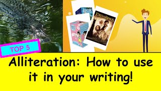 Alliteration How to use Alliteration in your writing [upl. by Nybbor]