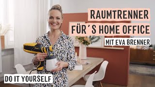 Raumtrenner fürs Home Office gestalten mit Eva Brenner  WAGNER [upl. by Dirgni]