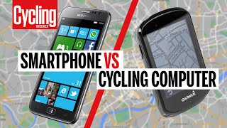 Cycling Computer Vs Smartphone Which Should You Choose  Cycling Weekly [upl. by Atika]