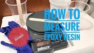 How To Measure Epoxy Resin  Special for Beginners [upl. by Amitarp491]