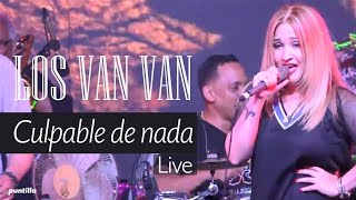 Los Van Van  Legado  Culpable de nada Live [upl. by Welcy502]