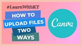 How To Upload Files on Canva [upl. by Hanavas]